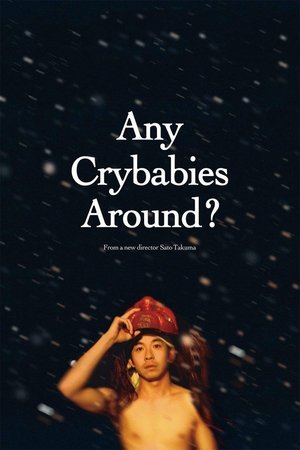 Any Crybabies Around? Poster