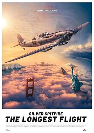 Silver Spitfire - The Longest Flight Poster