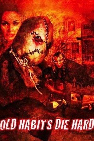 Old Habits Die Hard Poster