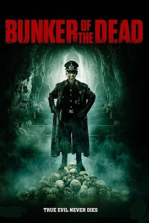 Bunker of the Dead Poster