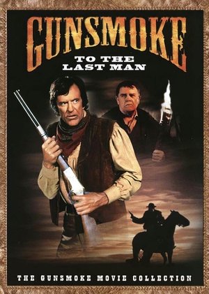 Gunsmoke: To the Last Man Poster