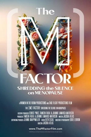 The M Factor: Shredding the Silence on Menopause Poster