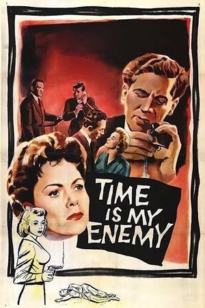 Time Is My Enemy Poster