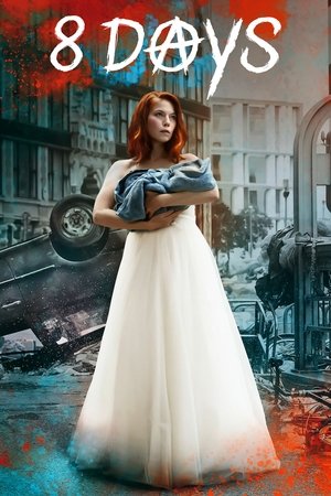 8 Days Poster