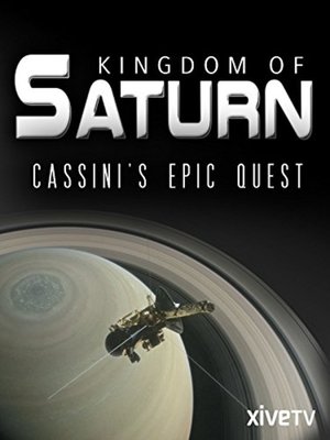 Kingdom of Saturn: Cassini's Epic Quest Poster
