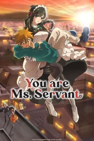 You Are Ms. Servant Poster