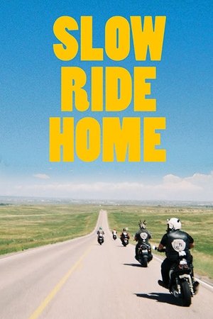 Slow Ride Home Poster