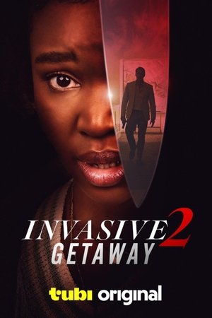 Invasive 2: Getaway Poster