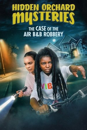 Hidden Orchard Mysteries: The Case of the Air B and B Robbery Poster