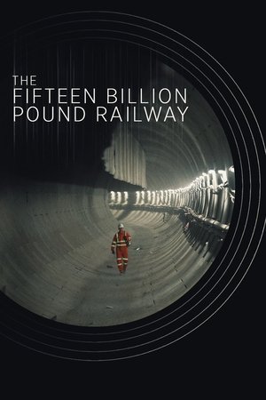 The Fifteen Billion Pound Railway Poster