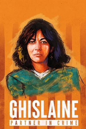 Ghislaine: Partner in Crime Poster