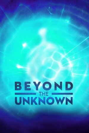 Beyond the Unknown Poster