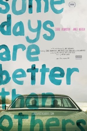 Some Days Are Better Than Others Poster