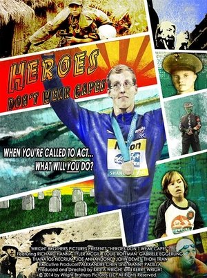 Heroes Don't Wear Capes Poster