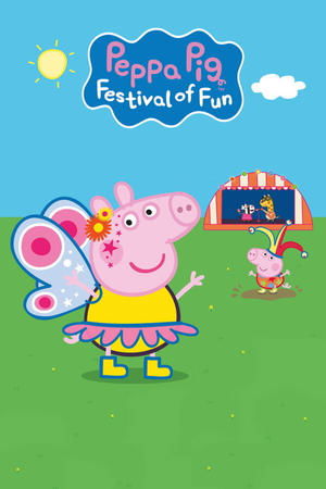 Peppa Pig: Festival of Fun Poster