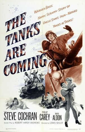 The Tanks Are Coming Poster