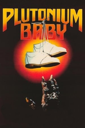 Plutonium Baby Poster
