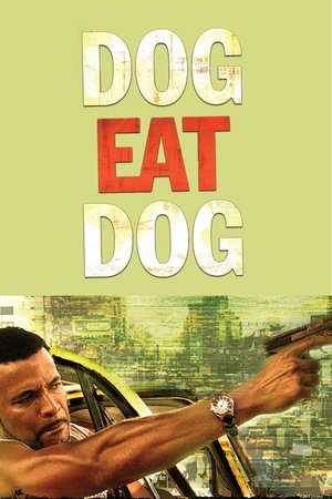 Dog Eat Dog Poster