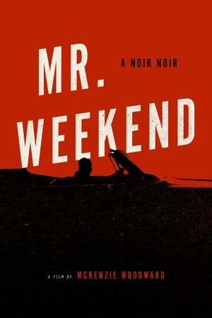 Mr. Weekend Poster