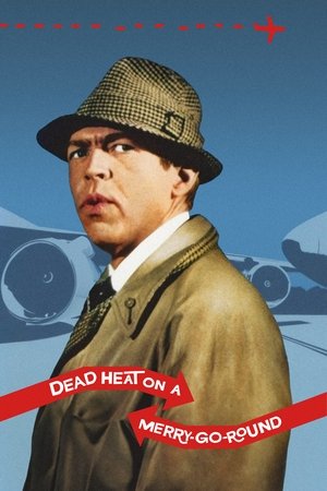 Dead Heat on a Merry-Go-Round Poster