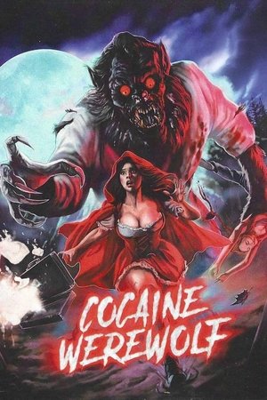 Cocaine Werewolf Poster