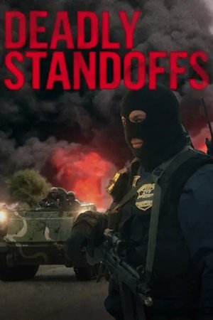 DEADLY STANDOFF Poster