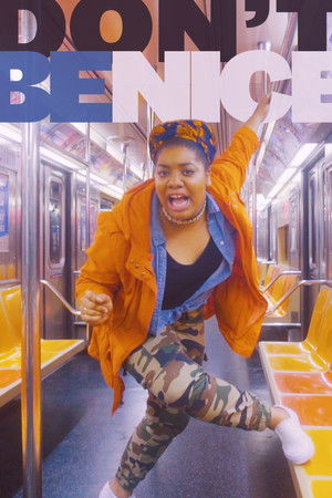 Don't Be Nice Poster