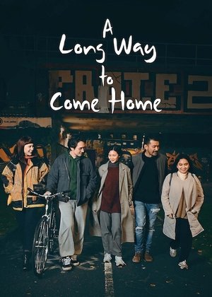 A Long Way to Come Home Poster