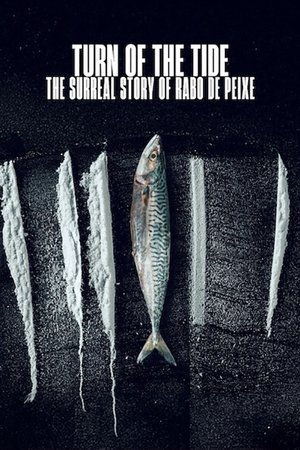 Turn of the Tide: The Surreal Story of Rabo de Peixe Poster