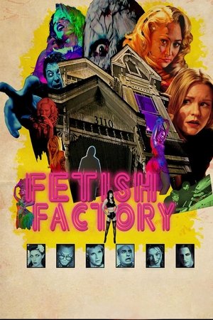 Fetish Factory Poster