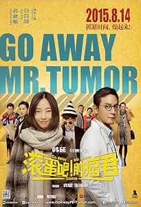 Go Away Mr. Tumor Poster