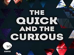 The Quick and the Curious Poster