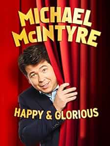 Michael McIntyre: Happy & Glorious Poster